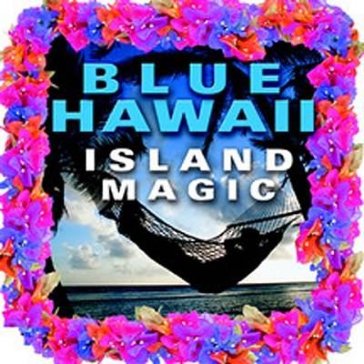 Blue Hawaii: Island Magic