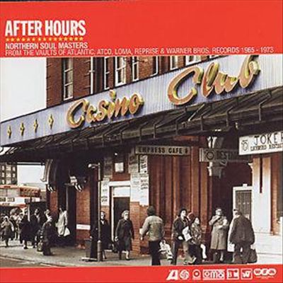 After Hours: Northern Soul Masters from the Vaults of Atlantic, Atco, Loma, Reprise