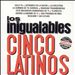 Los Inigualables, Vol. 1