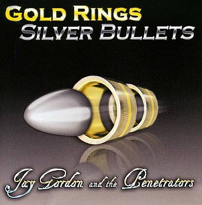 Gold Rings Silver Bullets
