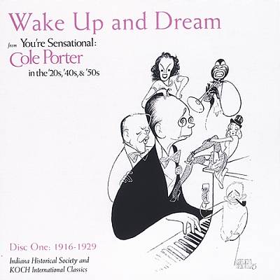 Wake Up and Dream: Cole Porter, 1916-1929