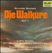 Wagner: Die Walküre, Act I