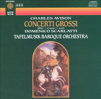 Charles Avison: Concerti Grossi