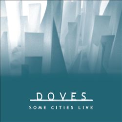 Album herunterladen Doves - Some Cities