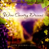 Wine Country Dreams