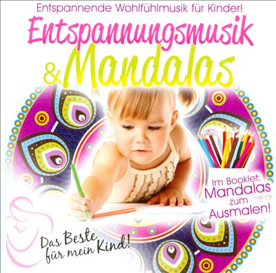 Entspannungsmusik & Mandalas: Entspannende Wohlfühlmusik Für Kinder!