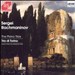 Sergei Rachmaninov: The Piano Trios