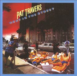 ladda ner album Pat Travers - Heat In The Street