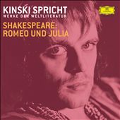 Kinski spricht Shakespeare: Romeo und Julia