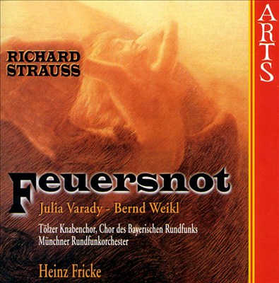 Feuersnot, opera, Op. 50 (TrV 203)