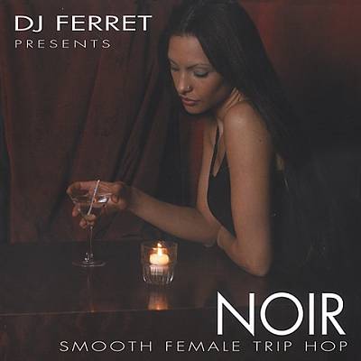 Noir: Smooth Female Trip-Hop