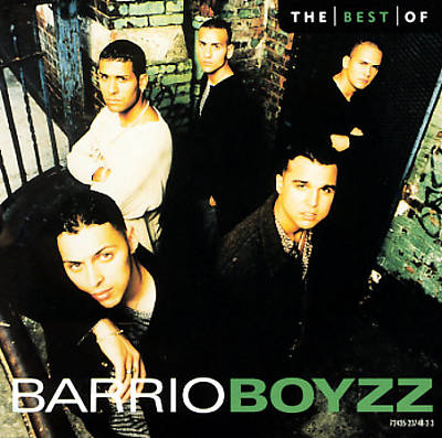 The Best of the Barrio Boyzz
