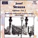 Josef Strauss: Edition - Vol. 2