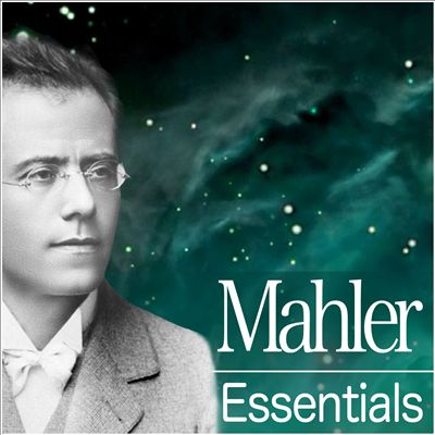 Mahler Essentials [15 Tracks]