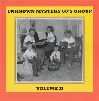 Unknown Mystery 60's Group, Vol. 2
