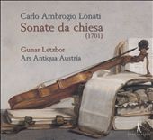 Carlo Ambrogio Lonati: Sonate da Chiesa (1701)