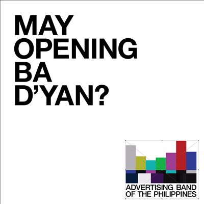 May Opening Ba D'yan-Advertising Band of the Philippines