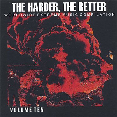 The Harder, The Better: Vol. 10