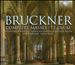 Bruckner: Complete Masses; Te Deum