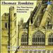 Thomas Tomkins: The Third Service; Anthems and Voluntaries