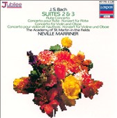 Bach: Suites Nos. 2 & 3; Flute Concerto; Concerto for Violin & Oboe