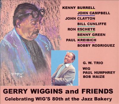 Gerry Wiggins & Friends: Celebrating Wig's 80th at the Jazz Bakery