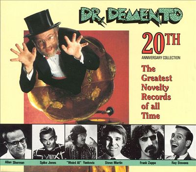 Dr. Demento 20th Anniversary Collection: The Greatest Novelty Records of All Time