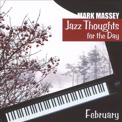 Jazz Thoughts for the Day: February