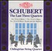Schubert: The Last Three Quartets