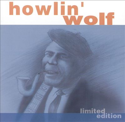 Legendary Blues Recordings: Howlin' Wolf