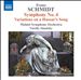 Franz Schmidt: Symphony No. 4; Variations on a Hussar's Song