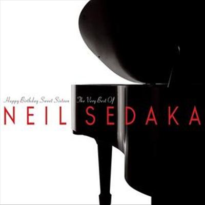 Happy Birthday, Sweet Sixteen: The Very Best of Neil Sedaka