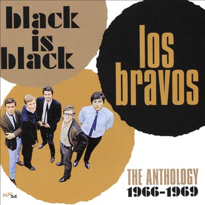 Black Is Black: The Anthology 1966-1969