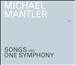 Michael Mantler: Songs and One Symphony