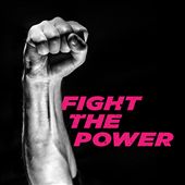 Fight the Power [2019]