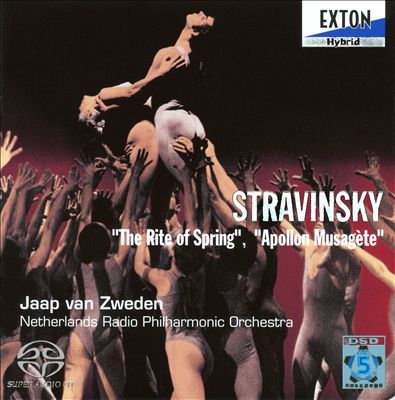 Stravinsky: The Rite of Spring; Apollon Musagète