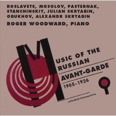 Music of the Russian Avant-Garde, 1905-1926