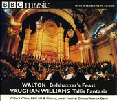 Walton: Belshazzar's Feast; Vaughan Williams: Tallis Fantasia