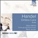 Ombra Cara: Arias of George Frideric Handel