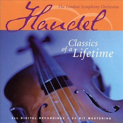 Handel: Classics of a Lifetime