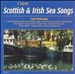 I Love Scottish and Irish Sea Songs
