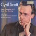 Cyril Scott: Piano Concertos 1 & 2; Early One Morning