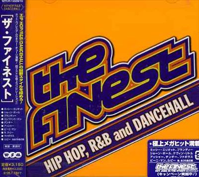 Finest: Hip Hop, R&B and Dancehall