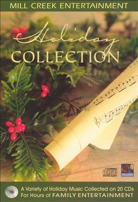 Holiday Collection [Mill Creek 20 CD Set]