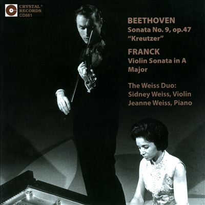 Beethoven: Sonata No. 9 "Kreutzer"; Franck: Violin Sonata in A major