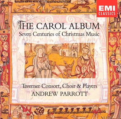 The Carol Album: Seven Centuries of Christmas Music
