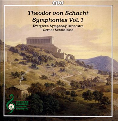 Theodor von Schacht: Symphonies, Vol. 1