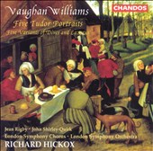 Vaughan Williams: Five Tudor Portraits; Five Variations of Dives and Lazarus