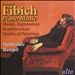 Fibich: Piano Music