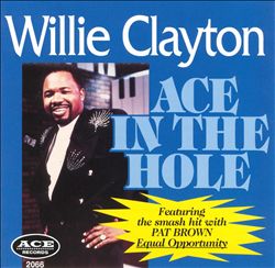 ladda ner album Willie Clayton - Ace In The Hole